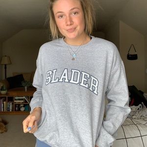 SLADER funny crewneck!